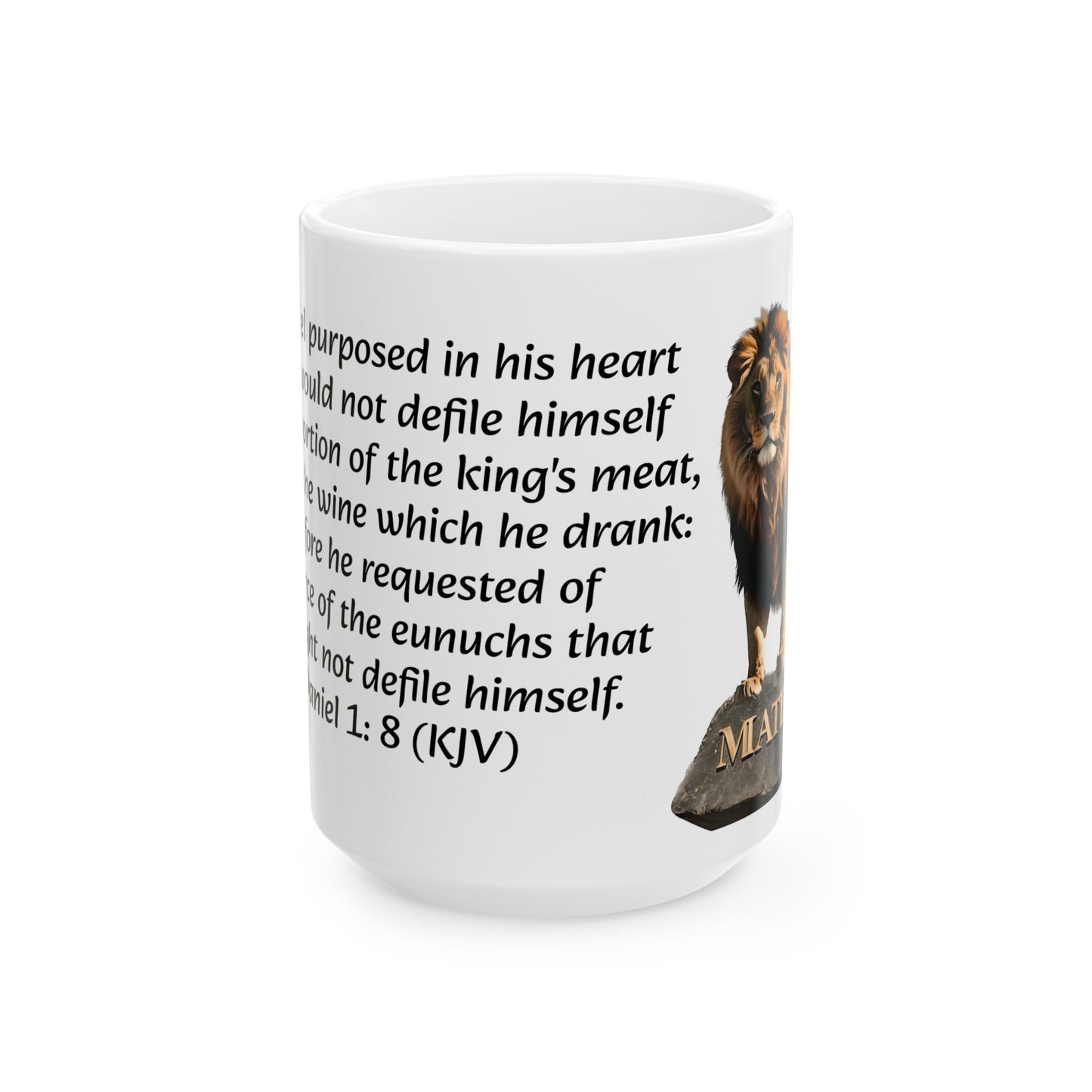 Bible Speaks Daniel 1:8 Ceramic Mug, 11oz