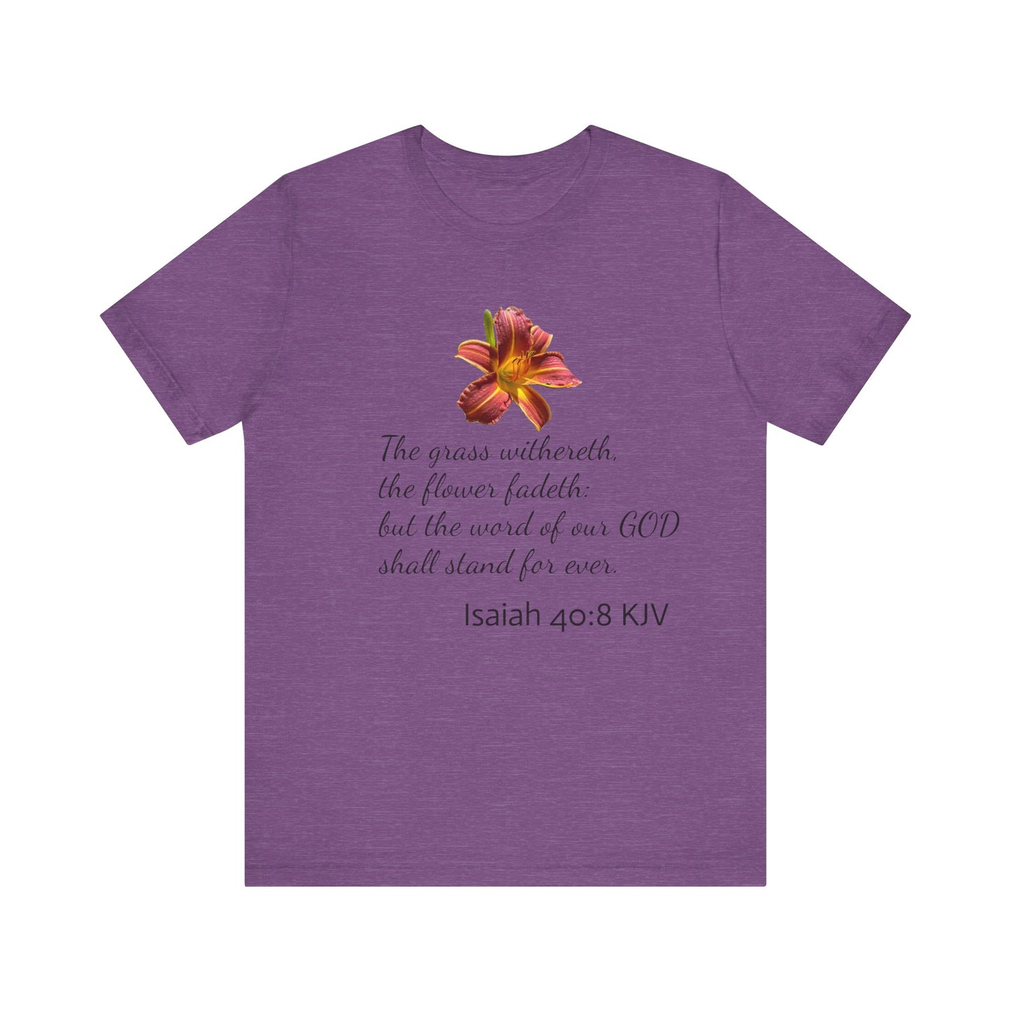 Bible Speaks Isaiah 40:8 Unisex Jersey Short Sleeve Tee