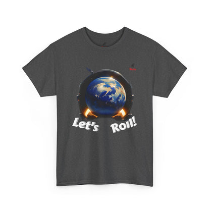 Let's Roll! Unisex Heavy Cotton Tee