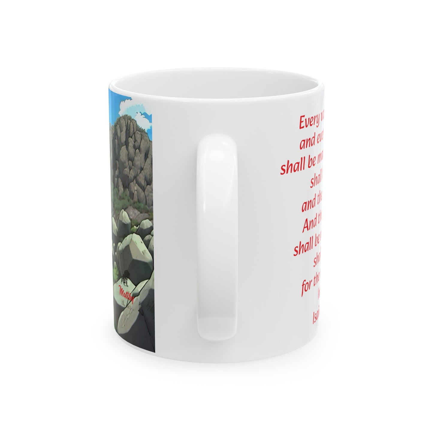 Bible Speaks Isaiah 40:4-5 Ceramic Mug, 11oz, 15 oz