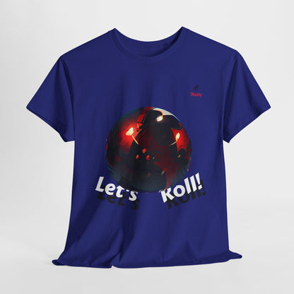 Let's Roll! Unisex Heavy Cotton Tee