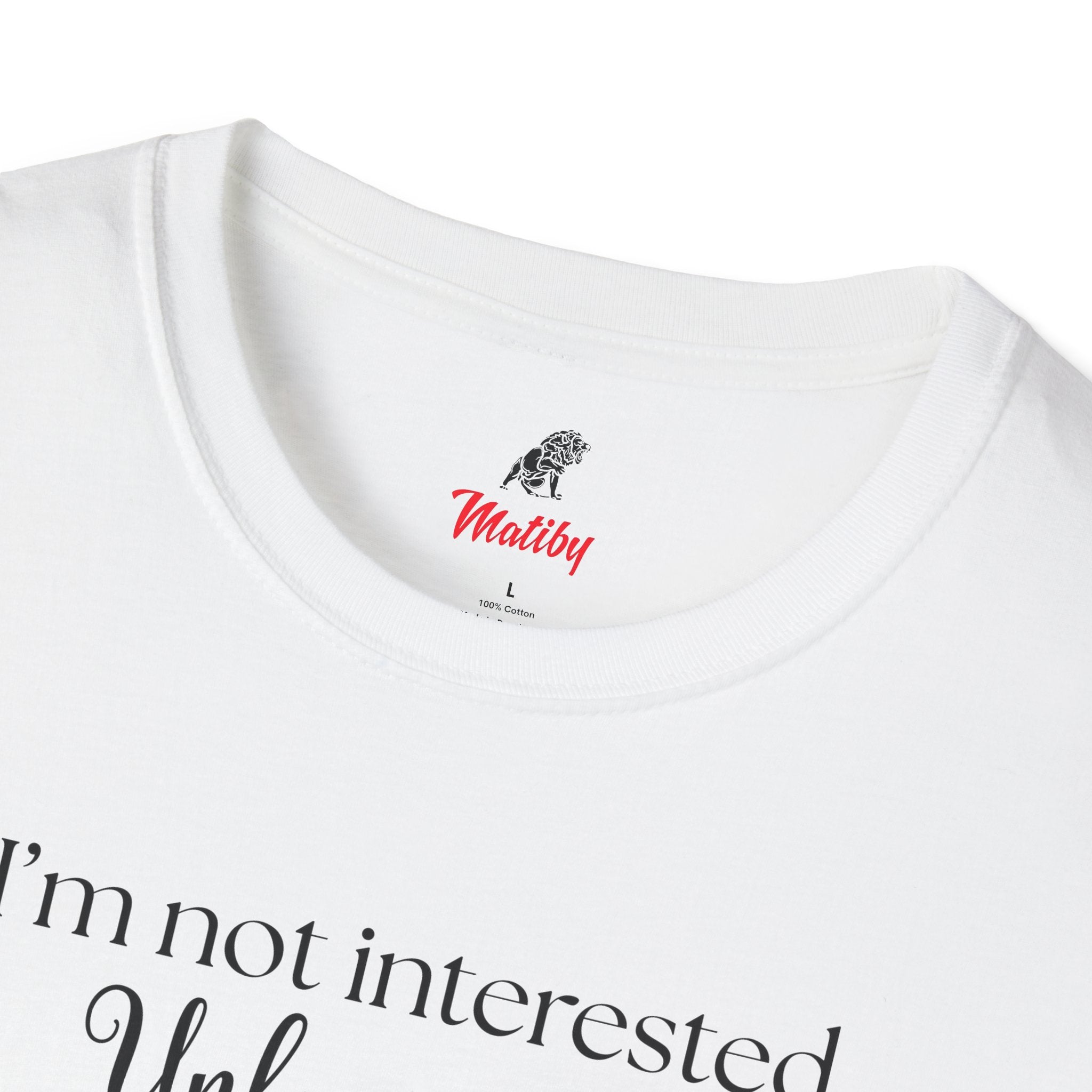 No Soliciting T-Shirt #1 — "I'm Not Interested Unless..." Funny Checklist Tee (All of the Above)