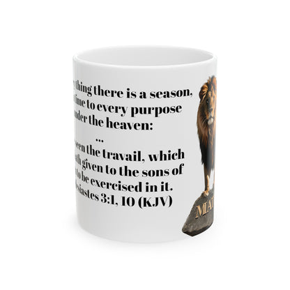 Bible Speaks Ecclesiastes 3:1, 10 Ceramic Mug, 11oz