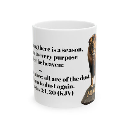 Bible Speaks Ecclesiastes 3:1, 20 Ceramic Mug, 11oz