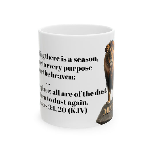 Bible Speaks Ecclesiastes 3:1, 20 Ceramic Mug, 11oz