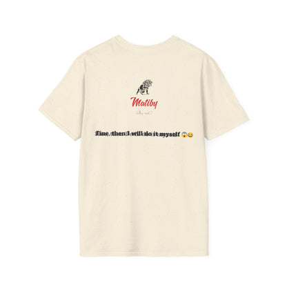 Children Softstyle T-Shirt, Fine Then, Have More