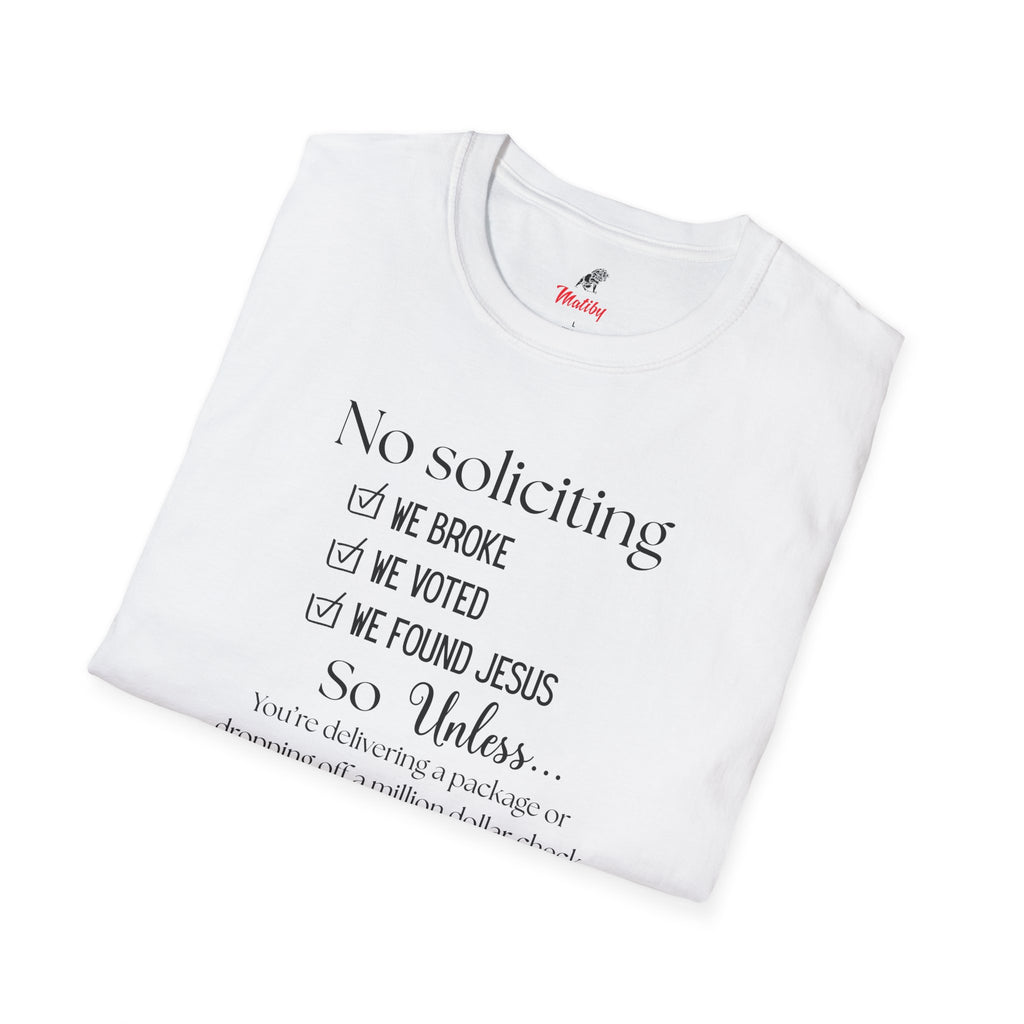No Soliciting T-Shirt #2 — "Unless..." Funny Checklist Tee (All of the Above)