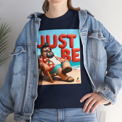 Just Be Unisex Heavy Cotton Tee