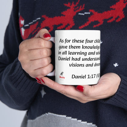 Bible Speaks Daniel 1:17 Ceramic Mug, 11oz