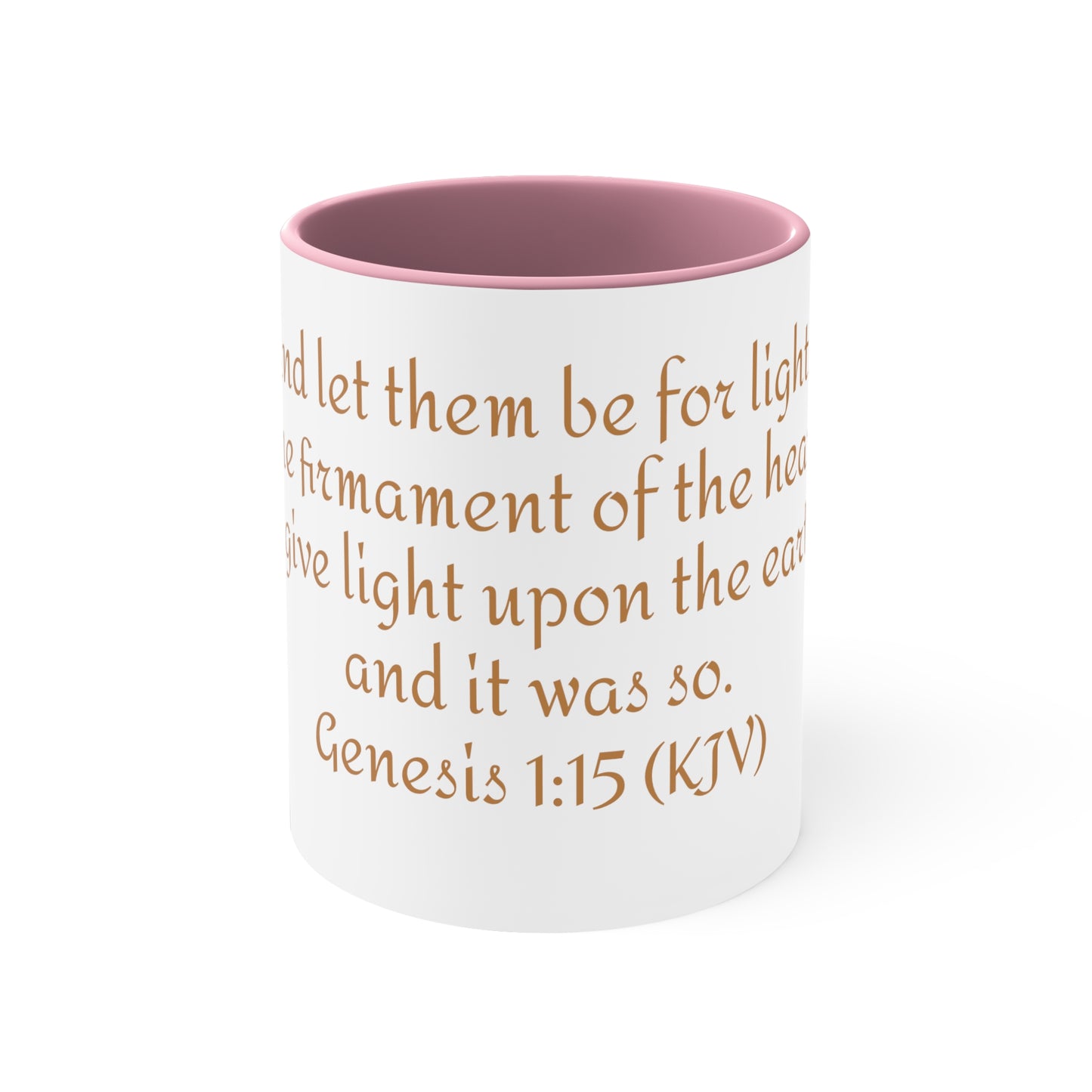 Bible Speaks Gen 1:15 Accent Mug, 11oz