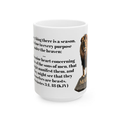 Bible Speaks Ecclesiastes 3:1, 18 Ceramic Mug, 11oz