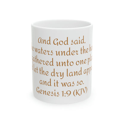 Bible Speaks Gen 1:9 Ceramic Mug, 11oz