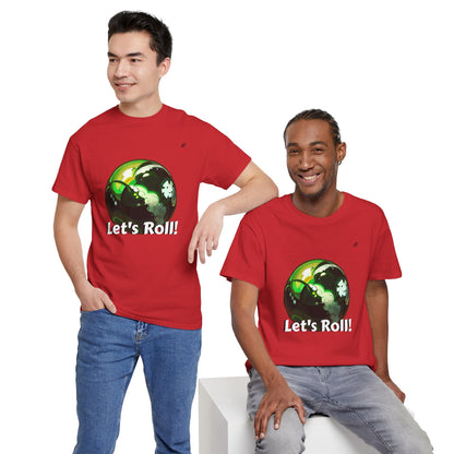 Let's Roll! Unisex Heavy Cotton Tee