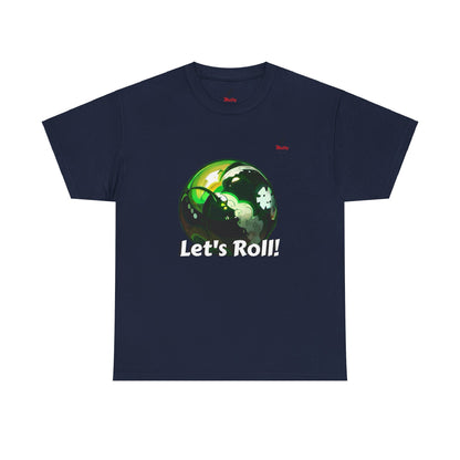 Let's Roll! Unisex Heavy Cotton Tee