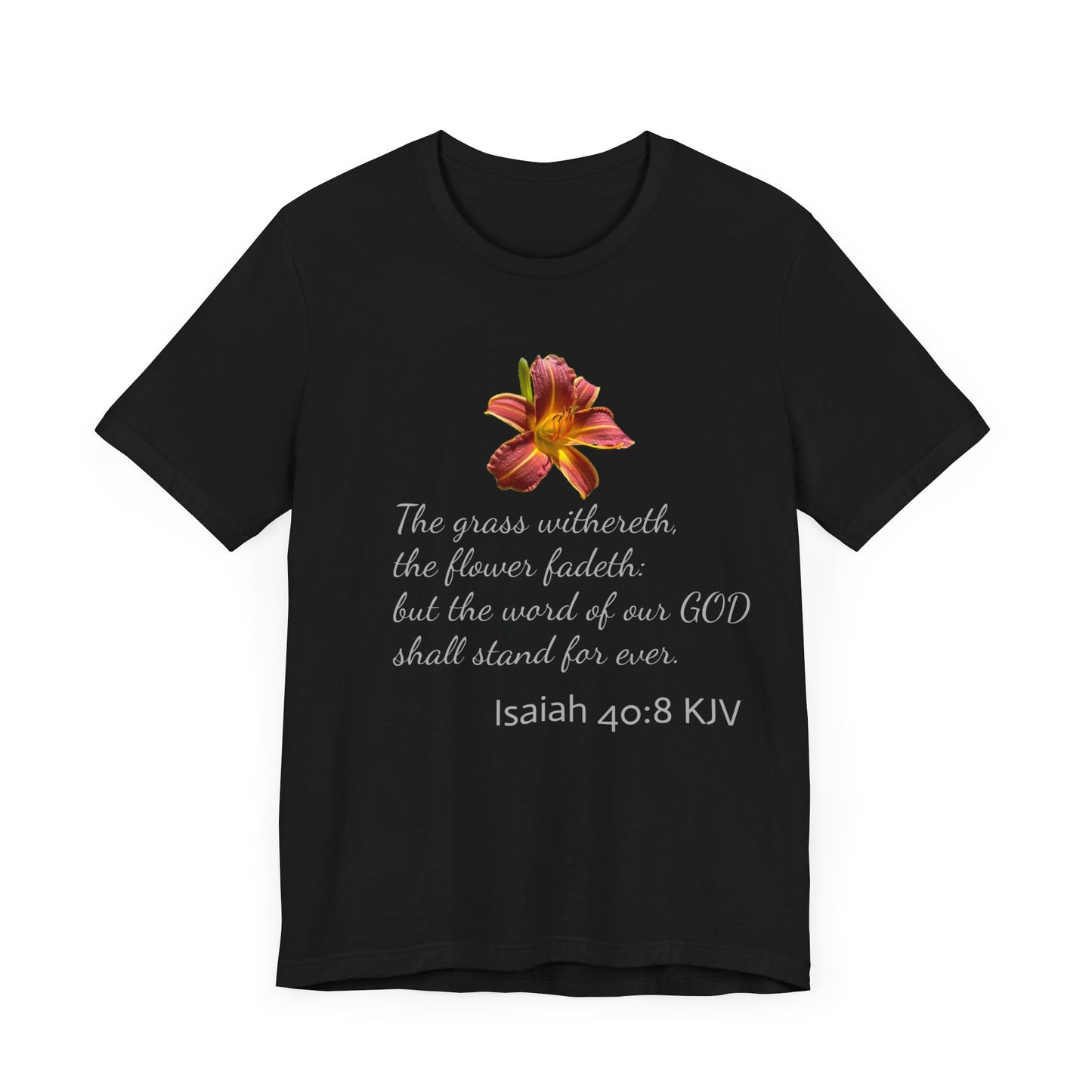 Bible Speaks Isaiah 40:8 Unisex Jersey Short Sleeve Tee