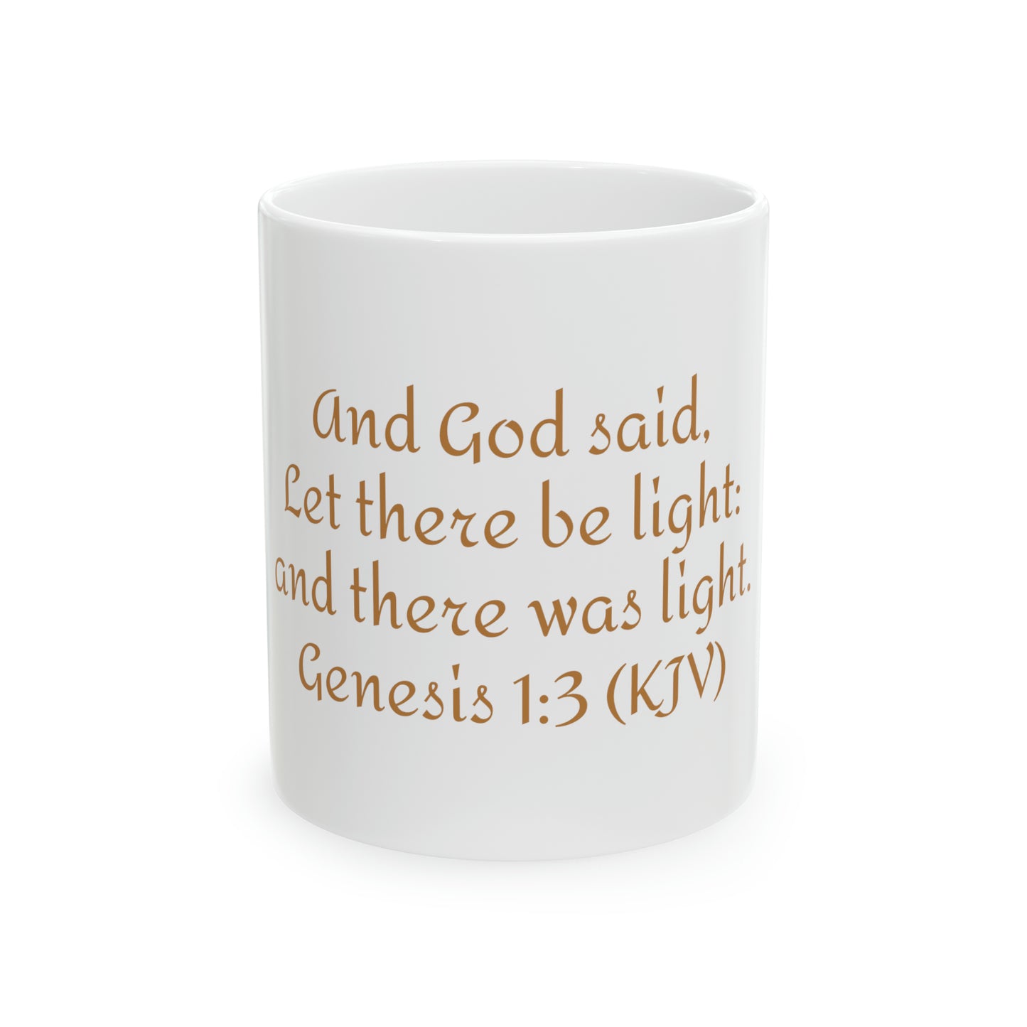 Bible Speaks Gen 1:3 Ceramic Mug, 11oz