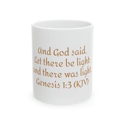 Bible Speaks Gen 1:3 Ceramic Mug, 11oz