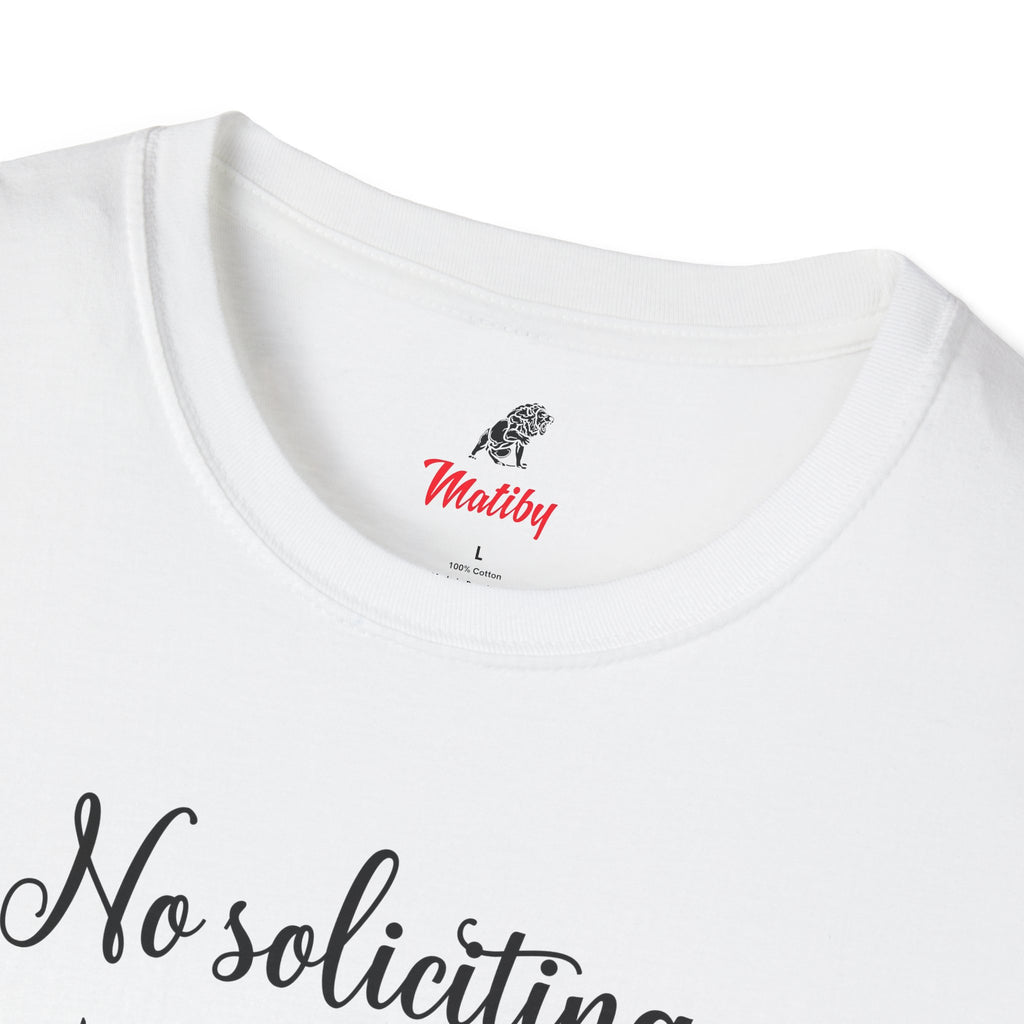 No Soliciting, I Got A Good Man T-Shirt #3 — I Already Found Jesus Funny Tee