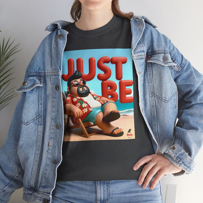 Just Be Unisex Heavy Cotton Tee