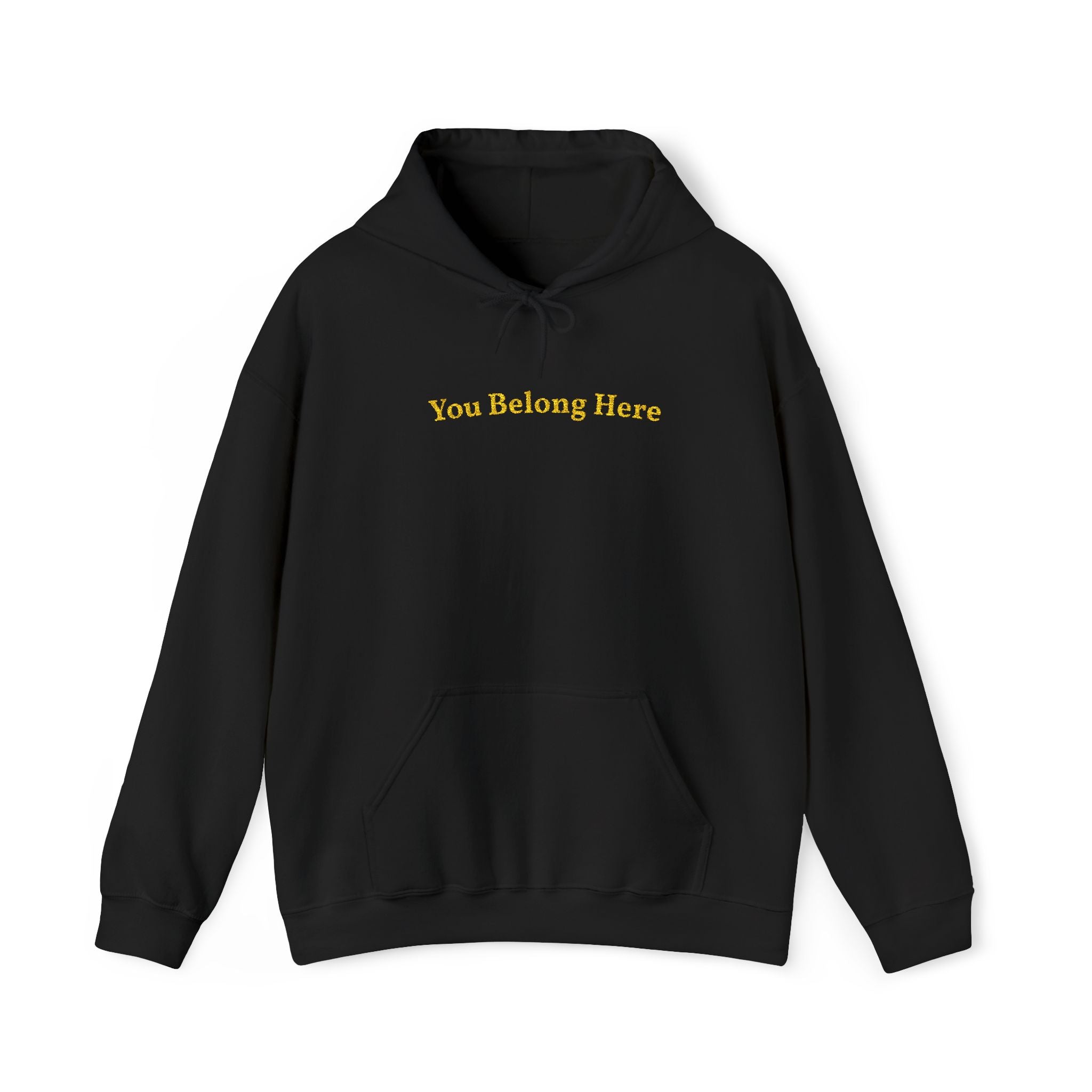 You Belong Here Gold Embroidered Unisex Heavy Blend Hooded Sweatshirt, Strength And Hope Hoodie