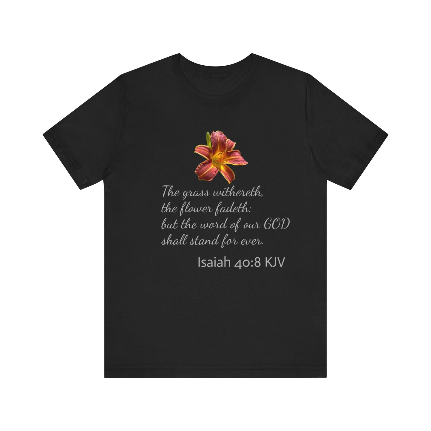 Bible Speaks Isaiah 40:8 Unisex Jersey Short Sleeve Tee