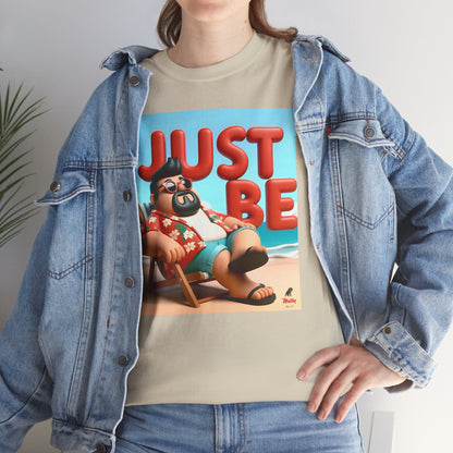 Just Be Unisex Heavy Cotton Tee