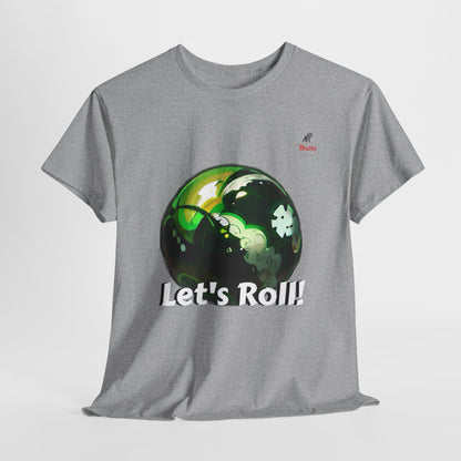 Let's Roll! Unisex Heavy Cotton Tee