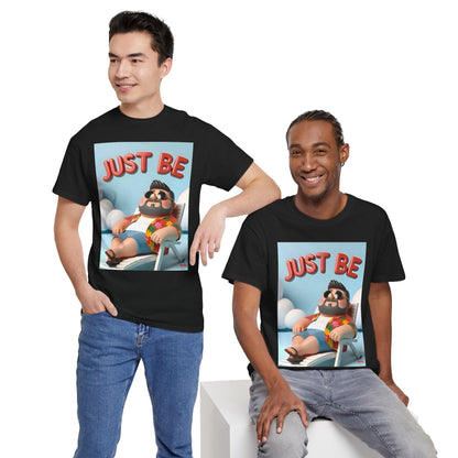 Just Be Unisex Heavy Cotton Tee