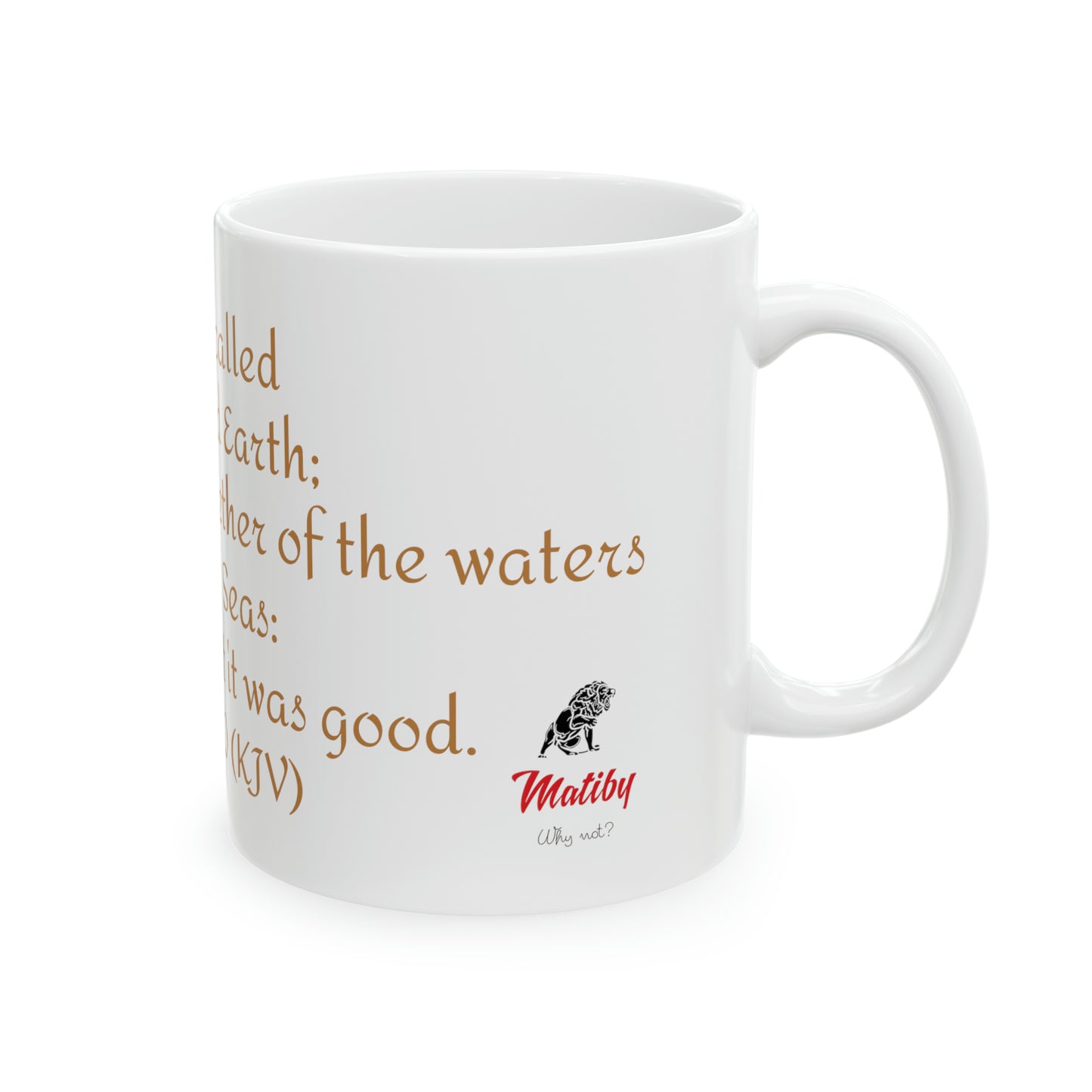 Bible Speaks Gen 1:10 Ceramic Mug, 11oz