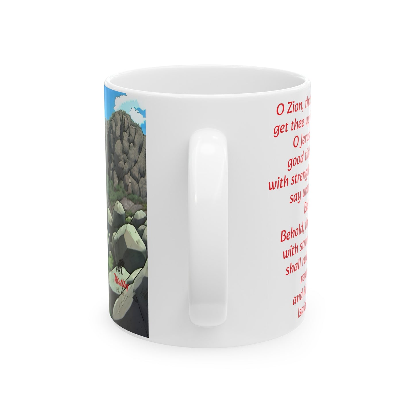 Bible Speaks Isaiah 40:9-10 Ceramic Mug, 11oz, 15 oz