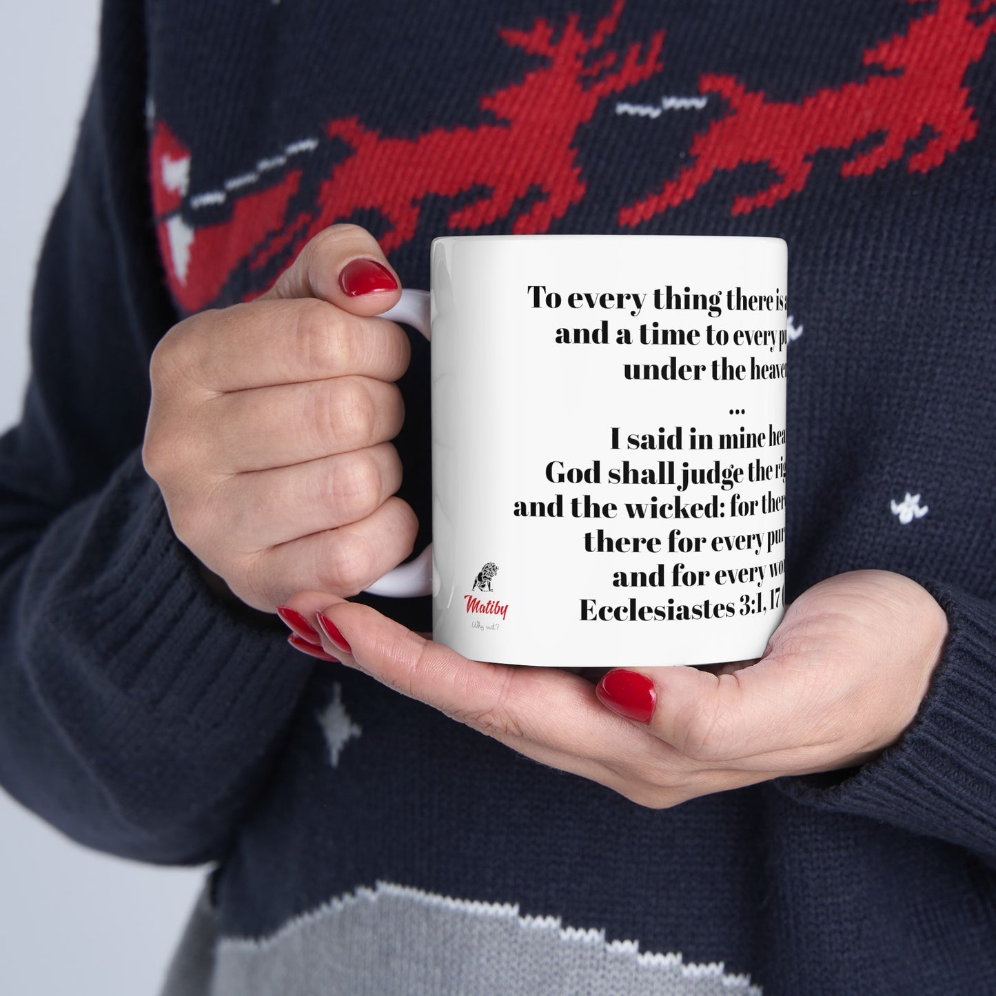 Bible Speaks Ecclesiastes 3:1, 17 Ceramic Mug, 11oz