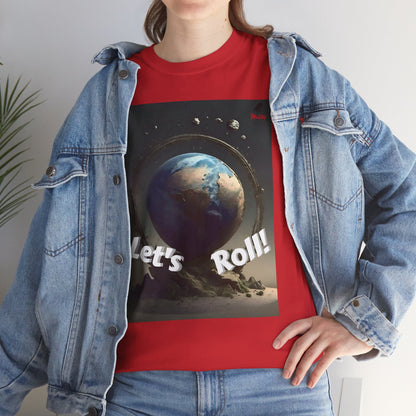 Let's Roll! Unisex Heavy Cotton Tee