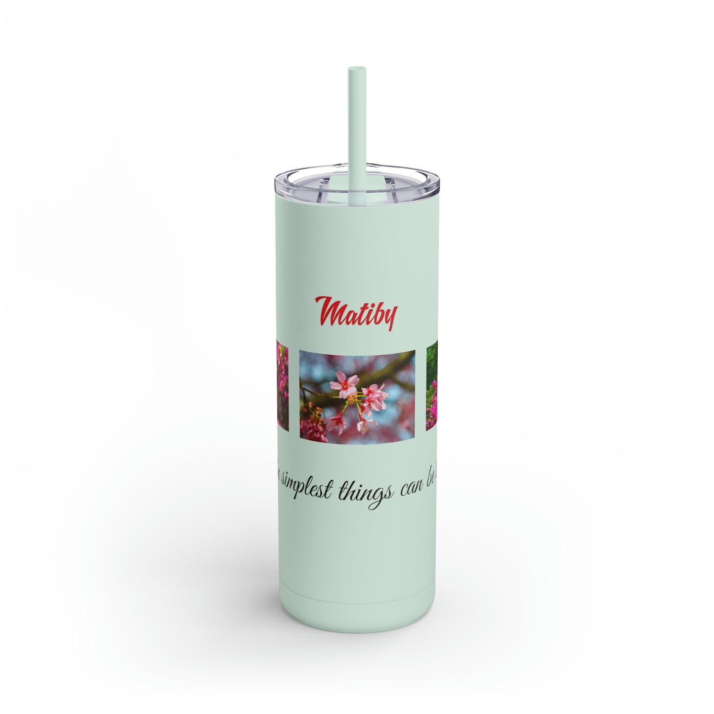 Matiby Amy's Special Flower Maars Maker Skinny Matte Tumbler, 20oz