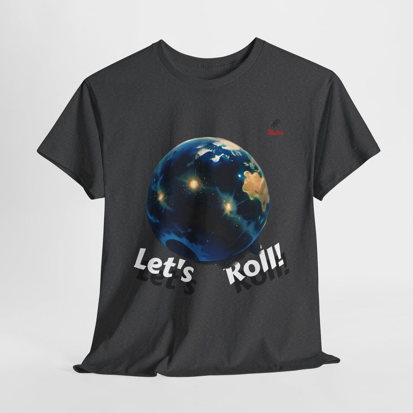 Let's Roll! Unisex Heavy Cotton Tee