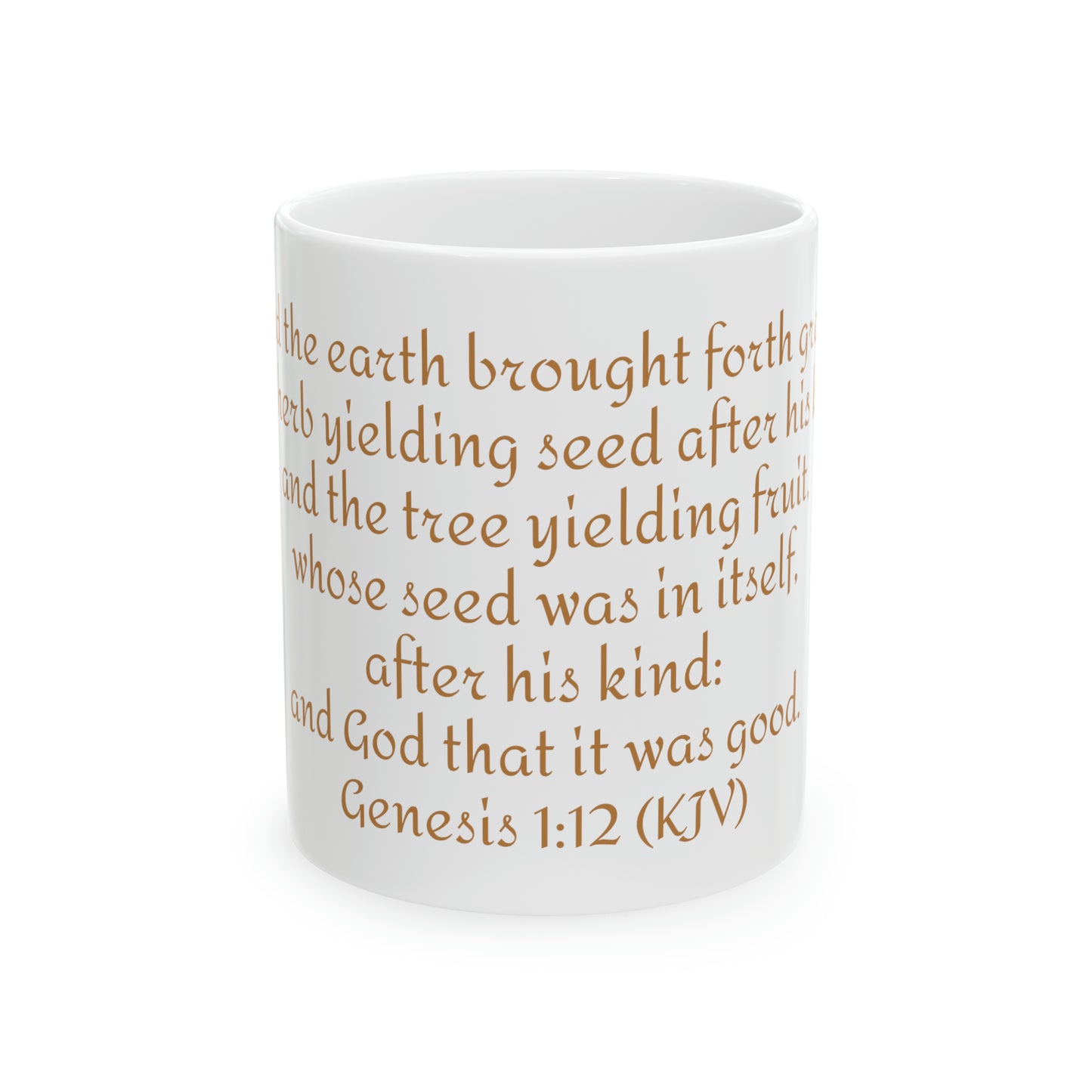 Bible Speaks Gen 1:12 Ceramic Mug, 11oz