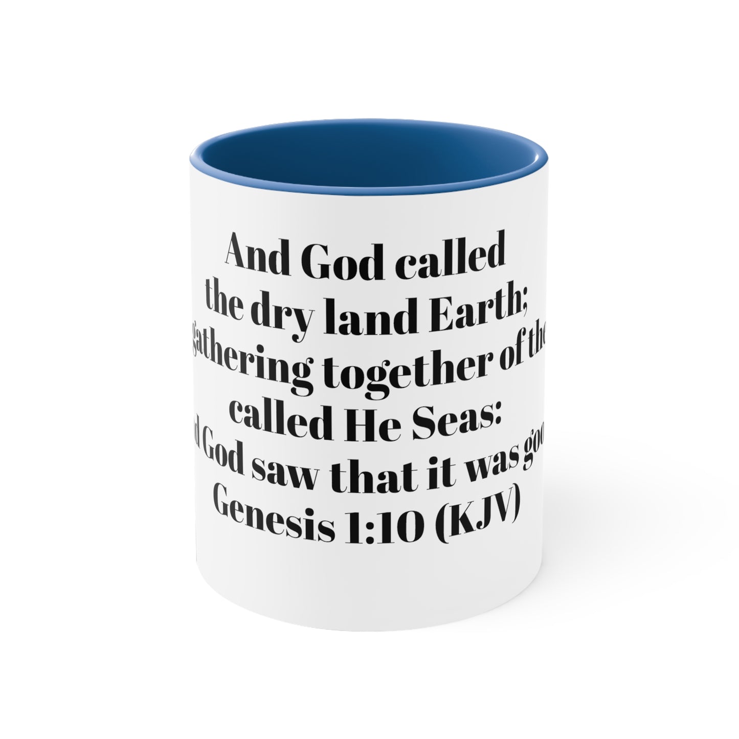 Bible Speaks Gen 1:10 Accent Mug, 11oz