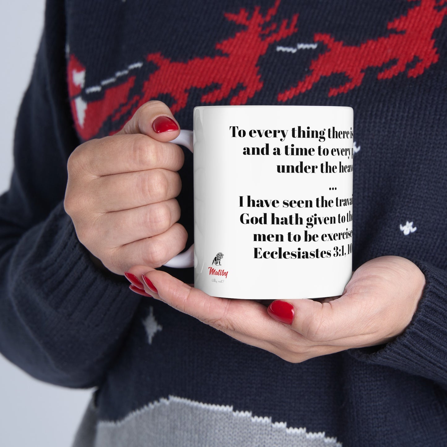 Bible Speaks Ecclesiastes 3:1, 10 Ceramic Mug, 11oz