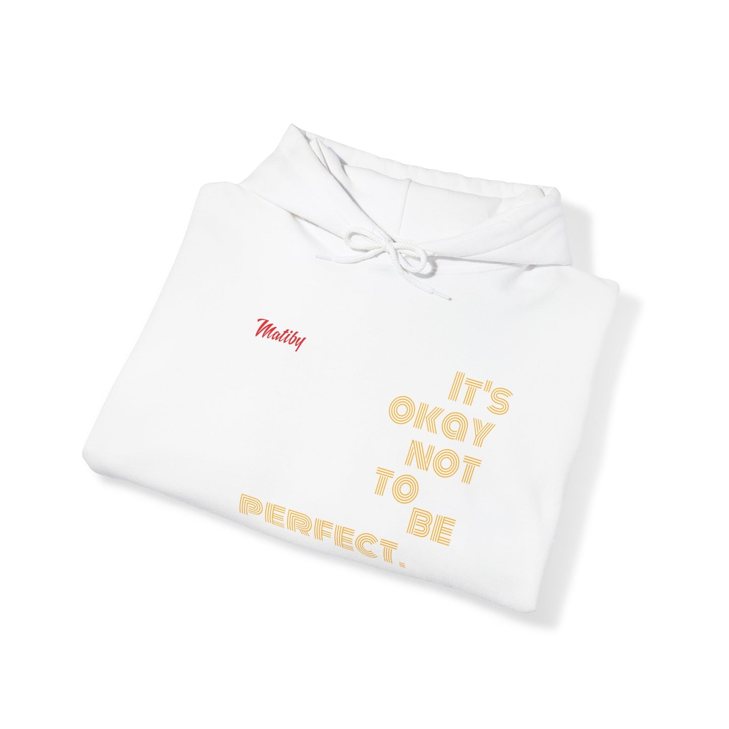 Matiby "It's okay not to be perfect" Unisex Heavy Blend™ Hooded Sweatshirt