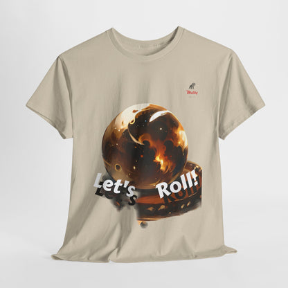 Let's Roll! Unisex Heavy Cotton Tee