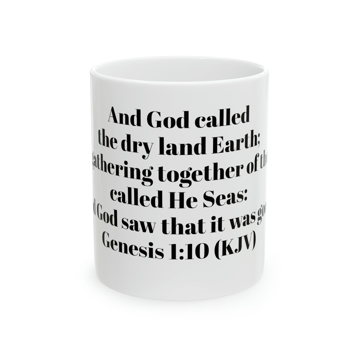 Bible Speaks Gen 1:10 Ceramic Mug, 11oz