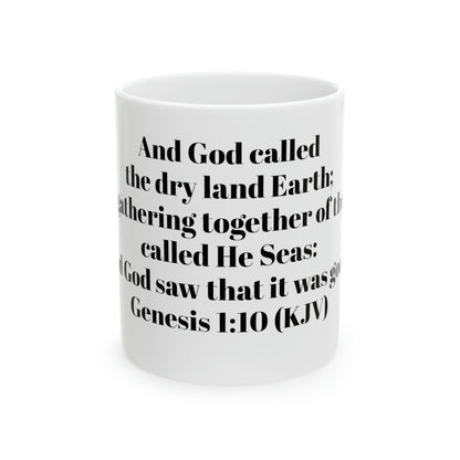 Bible Speaks Gen 1:10 Ceramic Mug, 11oz