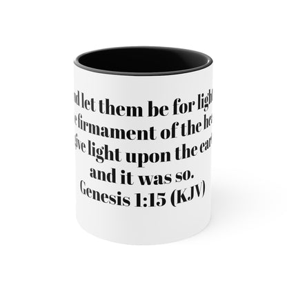 Bible Speaks Gen 1:15 Accent Mug, 11oz