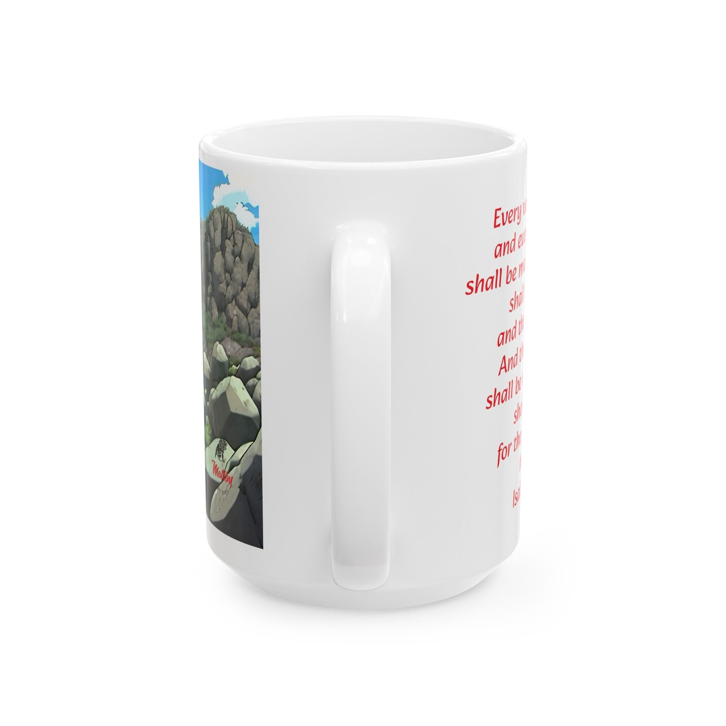 Bible Speaks Isaiah 40:4-5 Ceramic Mug, 11oz, 15 oz