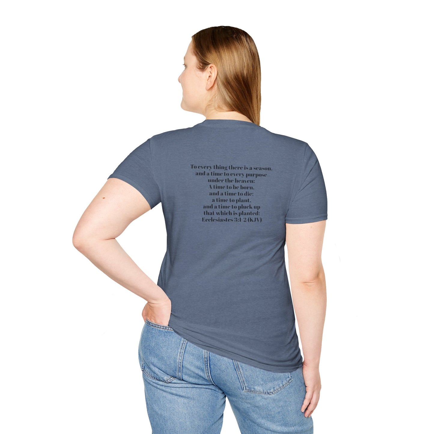 Bible Speaks Ecclesiastes 3:1-2 Unisex Softstyle T-Shirt