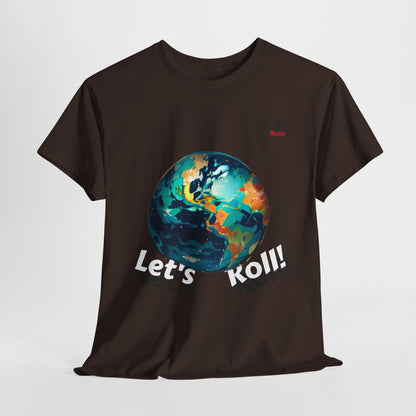 Let's Roll! Unisex Heavy Cotton Tee