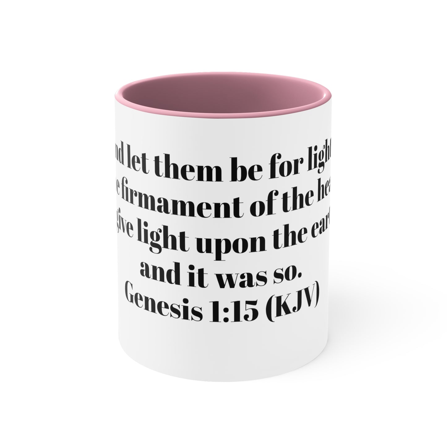 Bible Speaks Gen 1:15 Accent Mug, 11oz