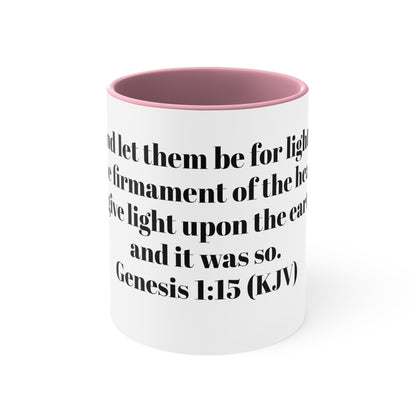 Bible Speaks Gen 1:15 Accent Mug, 11oz