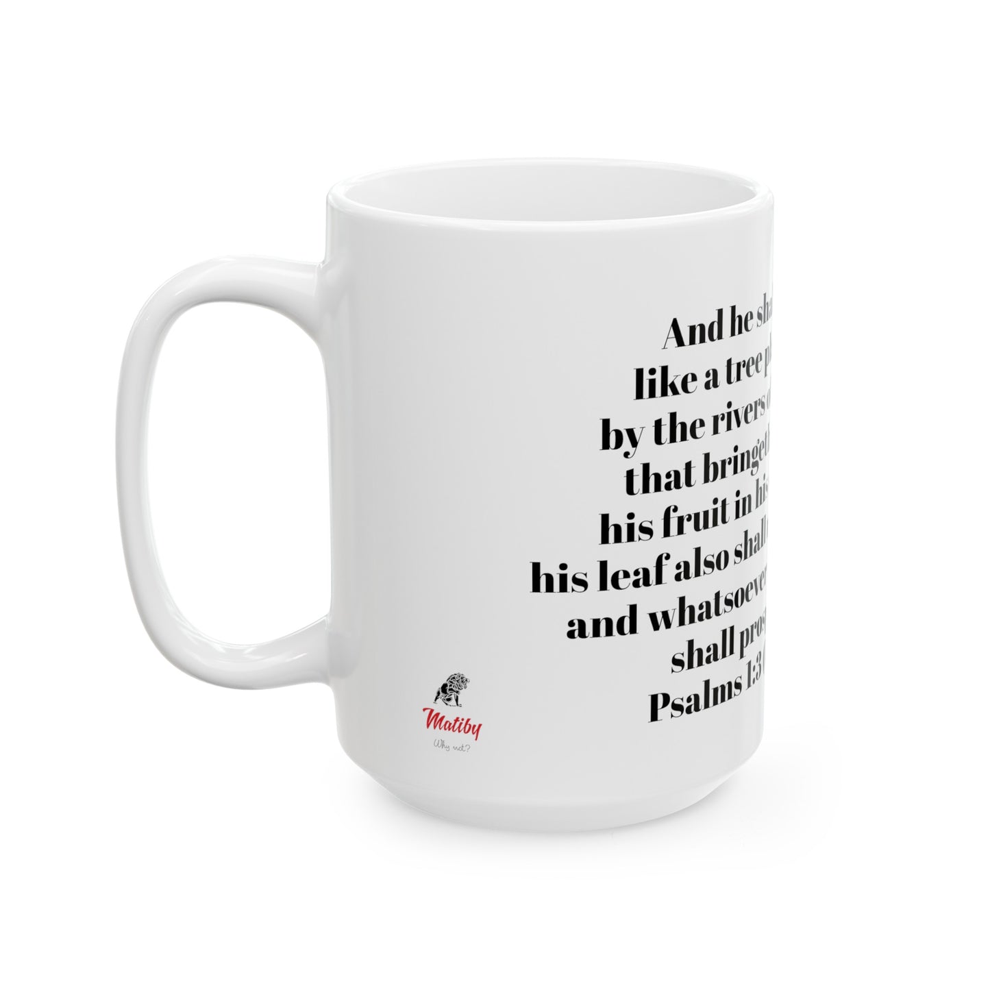 Bible Speaks Psalms 1:3 Ceramic Mug, 11oz