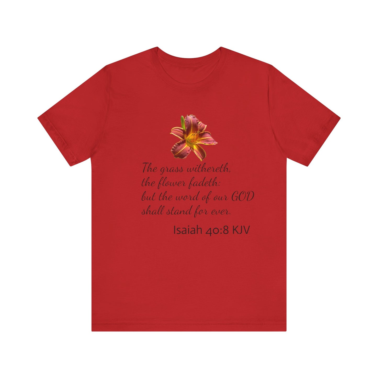 Bible Speaks Isaiah 40:8 Unisex Jersey Short Sleeve Tee