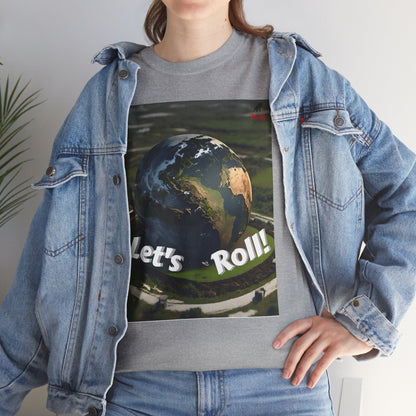 Let's Roll! Unisex Heavy Cotton Tee